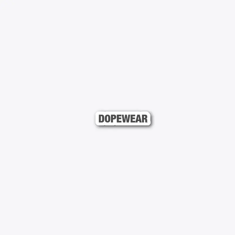 Dopewear Collection